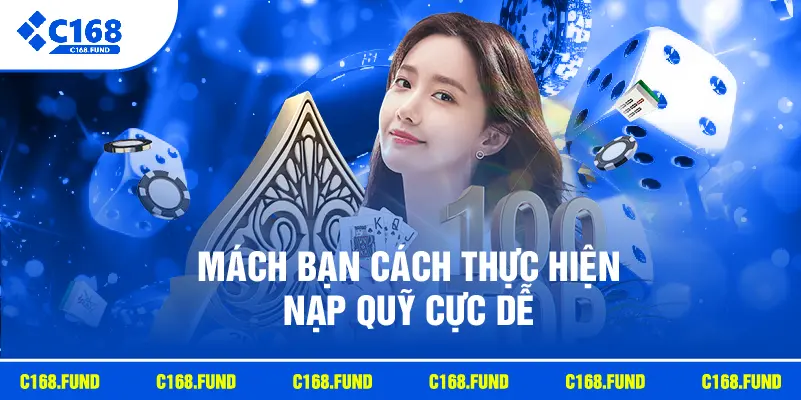 Mách bạn cách thực hiện nạp quỹ cực dễ
